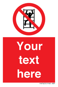 Custom prohibition No climbing